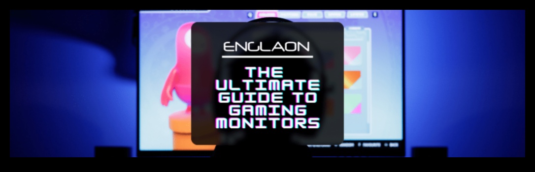 Pixel Powerhouse: Επιλέγοντας τις καλύτερες οθόνες για τους λάτρεις του παιχνιδιού