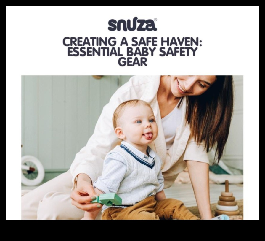 Safety Haven: Δημιουργώντας ένα ασφαλές οικιακό περιβάλλον για το μωρό σας