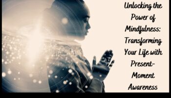 Present Wisdom: Insights from the Heart of Mindfulness